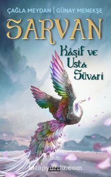 Sarvan & Kaşif ve Usta Süvari - Günay Menekşe
