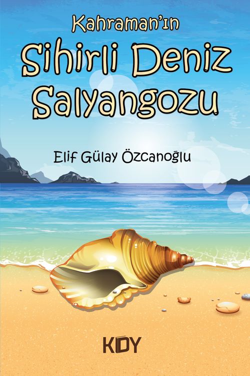 Kahraman'ın Sihirli Deniz Salyangozu