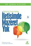 İletişimde Mazeret Yok & İletişimin Temel Haritası