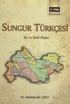 Sungur T&uuml;rk&ccedil;esi & Ses ve Şekil Bilgisi