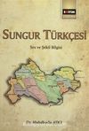 Sungur Türkçesi & Ses ve Şekil Bilgisi