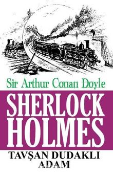 Sherlock Holmes / Tavşan Dudaklı Adam