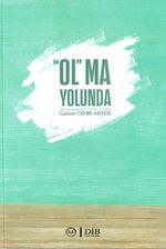 “OL” ma  Yolunda