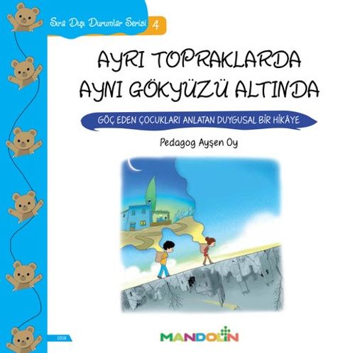 Sıra Dışı Durumlar Serisi 4: Ayrı Topraklarda Aynı Gökyüzü Altında       