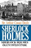 Sherlock Holmes / Ölüm Döşeğinde