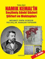 Vatan Şairi Namık Kemal'in Seçilmiş Edebi Sözleri, Şiirleri ve Mektupları