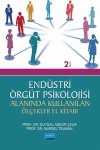 Endüstri - Örgüt Psikolojisi Alanında Kullanılan Ölçekler El Kitabı