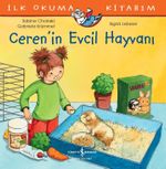 Ceren'in Evcil Hayvanı / İlk Okuma Kitabım