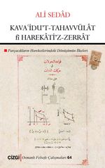 Kavaidu't Tahavvülat fî Harekati'z-Zerrat (Parçacıkların Hareketlerindeki Dönüşümün İlkeleri)