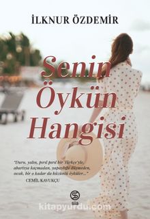 Senin Öykün Hangisi - İlknur Özdemir