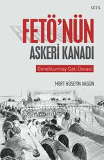 Fetö'nün Askeri Kanadı & Genelkurmay Çatı Davası