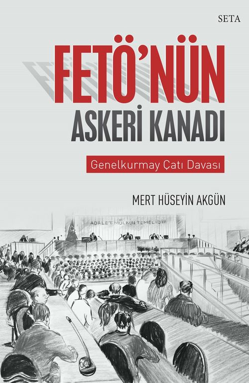 Fetö'nün Askeri Kanadı & Genelkurmay Çatı Davası