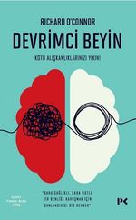 Devrimci Beyin & Kötü Alışkanlıklarınızı Yıkın!