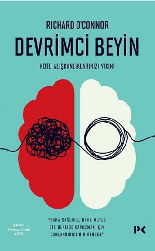 Devrimci Beyin & Kötü Alışkanlıklarınızı Yıkın!