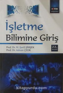 İşletme Bilimine Giriş - Prof. Dr. M. Şerif Şimşek