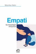 Empati & Ne Hissettiğini Anlıyorum