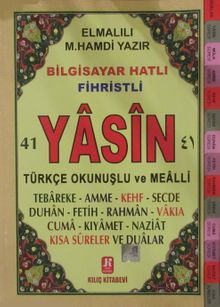 41 Yasin İri Yazılı Türkçe Okunuşlu ve Meali - Fihristli (Rahle Boy)