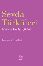 Sevda Türküleri & Dört Kıtadan Aşk Şiirleri