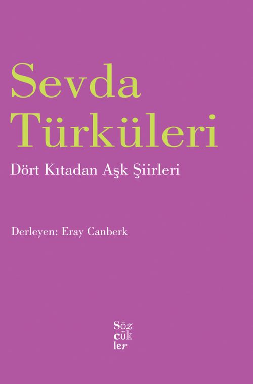 Sevda Türküleri & Dört Kıtadan Aşk Şiirleri
