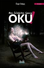 Ben Öldükten Sonra Oku