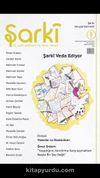 Şarki Üç Aylık Edebiyat ve Sanat Dergisi Sayı:9 Aralık-Ocak-Şubat 2019-2020