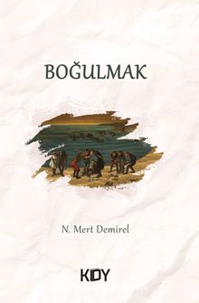 Boğulmak - N. Mert Demirel