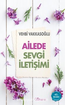 Ailede Sevgi İletişimi - Vehbi Vakkasoğlu