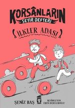 İlkler Adası / Korsanların Seyir Defteri