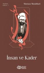 İnsan ve Kader