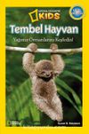 National Geographic Kids -Tembel Hayvan & Yağmur Ormanlarını Keşfedin!