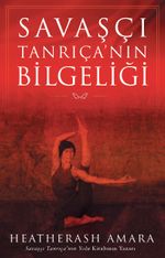 Savaşçı Tanrıça'nın Bilgeliği