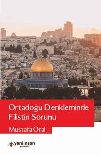 Ortadoğu Denkleminde Filistin Sorunu