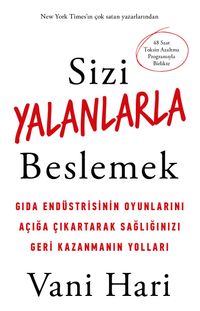 Sizi Yalanlarla Beslemek