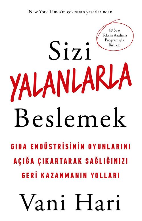 Sizi Yalanlarla Beslemek