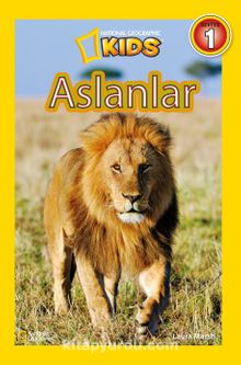 National Geographic Kids -Aslanlar - Laura Marsh