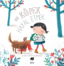 Bir Köpek Hayal Etmek