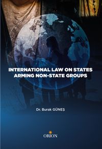 International Law on States Arming Non-State Groups