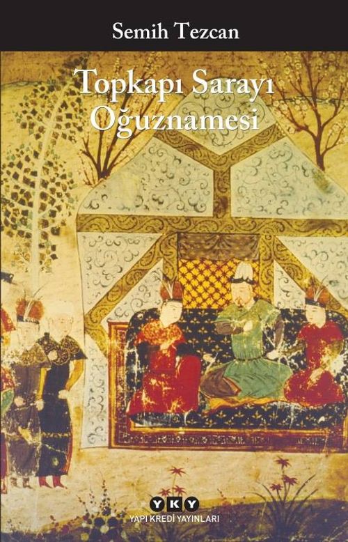 Topkapı Sarayı Oğuznamesi 