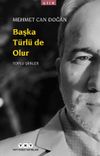 Başka T&uuml;rl&uuml; de Olur & Toplu Şiirler