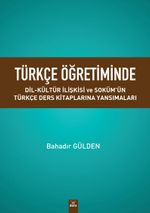 Türkçe Öğretiminde Dil-Kültür İlişkisi Ve Soküm'ün Türkçe Ders Kitaplarına Yansımaları