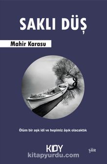 Saklı Düş - Mahir Karasu