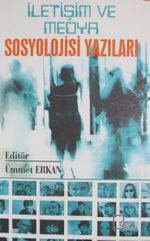 İletişim ve Medya Sosyolojisi 
