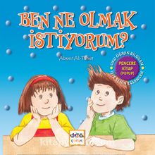 Ben Ne Olmak İstiyorum? - Abeer  Al-Taher