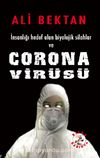 İnsanlığı Hedef Alan Biyolojik Silahlar ve Corona Virüsü