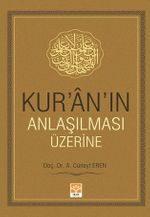 Kur'an'ın Anlaşılması Üzerine