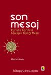 Son Mesaj & Kur'an-ı Kerim ve Gerekçeli Türkçe Meali (Metinsiz Cep Boy Karton Kapak)