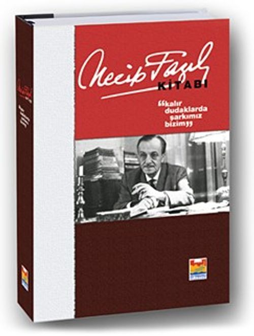 Necip Fazıl Kitabı & Kalır Dudaklarda Şarkımız Bizim