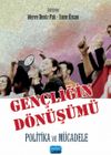 Gen&ccedil;liğin D&ouml;n&uuml;ş&uuml;m Politika ve M&uuml;cadele