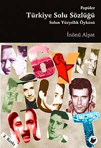 Popüler Türkiye Solu Sözlüğü & Solun Yüzyıllık Öyküsü