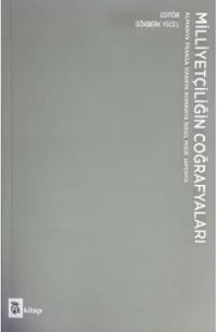 Milliyetçiliğin Coğrafyaları & Almanya Fransa İspanya Romanya İsrail Mısır Japonya